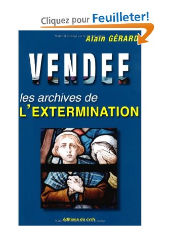 VENDEE LES ARCHIVES DE L'EXTERMINATION
